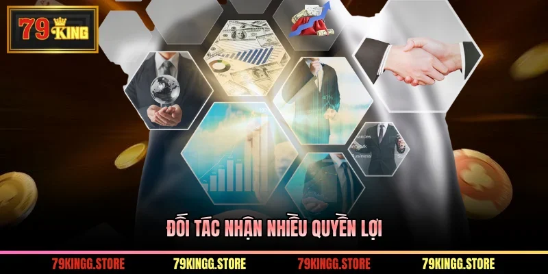 Đối tác nhận nhiều quyền lợi